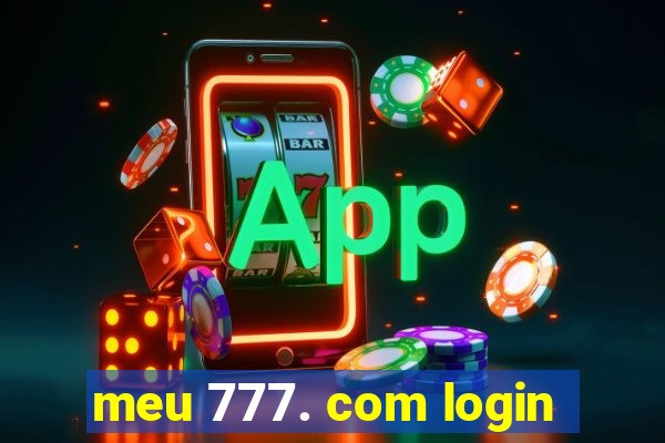 meu 777. com login